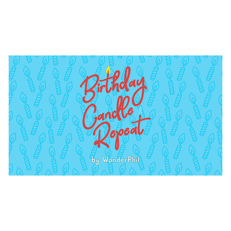 Birthday Candle Repeat (Gimmicks and Online Instructions) by Wonder Phil - Trick