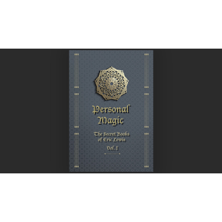 Personal Magic, The Secret Books of Eric Lewis, Vol.1