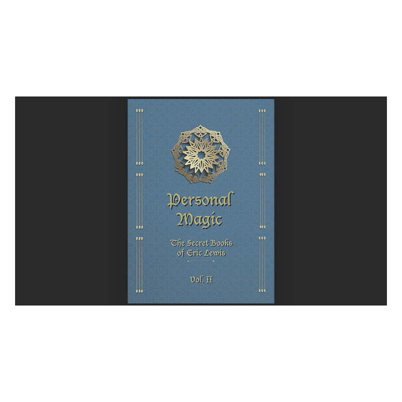 Personal Magic, The Secret Books of Eric Lewis, Vol.2