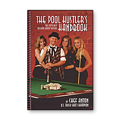 Pool Hustler's Handbook Chef Anton