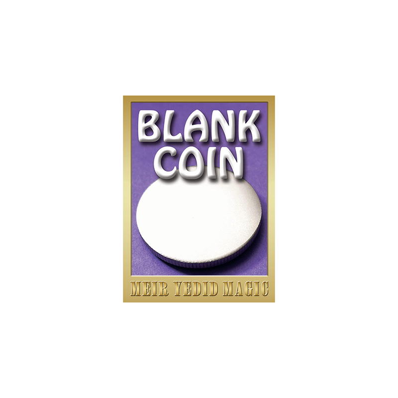 Blank Coin by Meir Yedid Magic - Trick