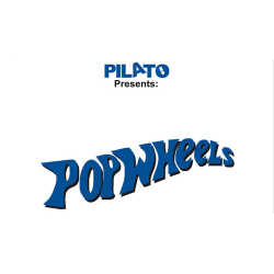 Pop Wheels by Pilato