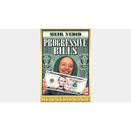 Progressive Bills (Gimmicks and Online Instructions) by Meir Yedid - Trick