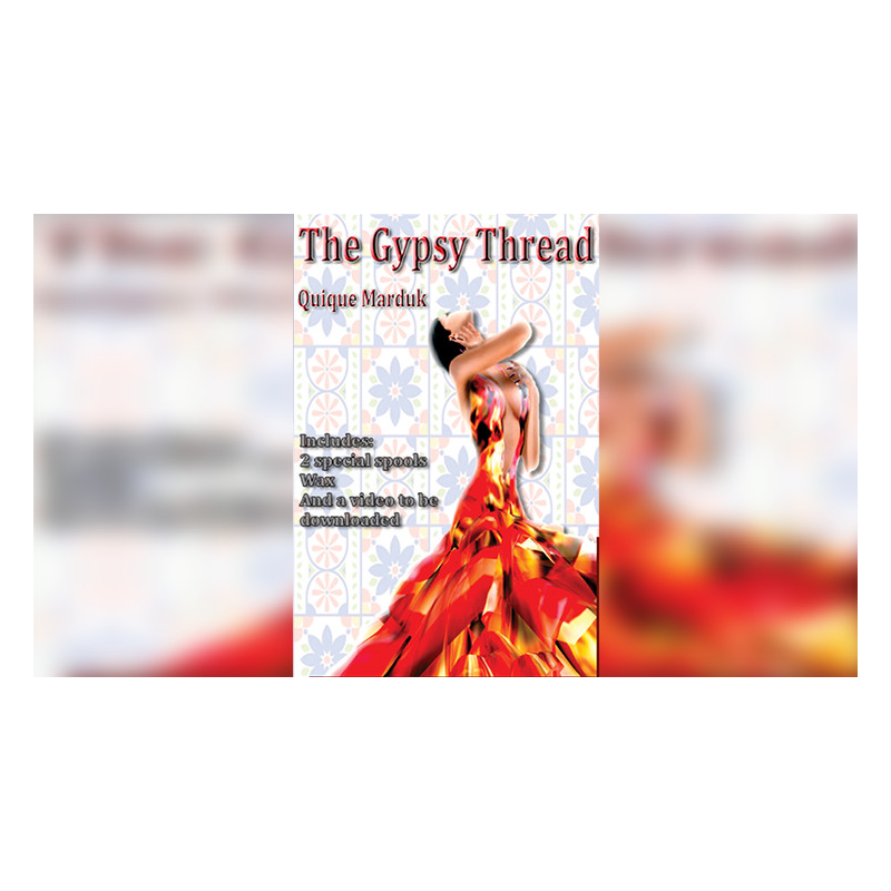 The Gypsy Thread by Quique Marduk