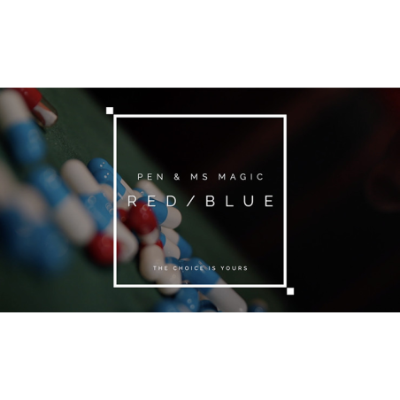 RED PILL BLUE PILL by Pen, Bond Lee and MS Magic - Trick