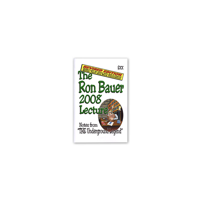 Ron Bauer 2008 Lecture Notes (Revised Edition)