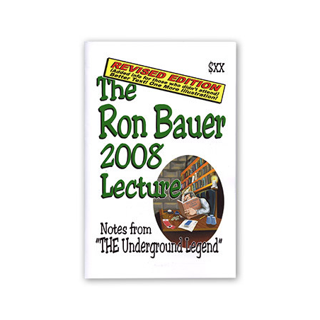 Ron Bauer 2008 Lecture Notes (Revised Edition)