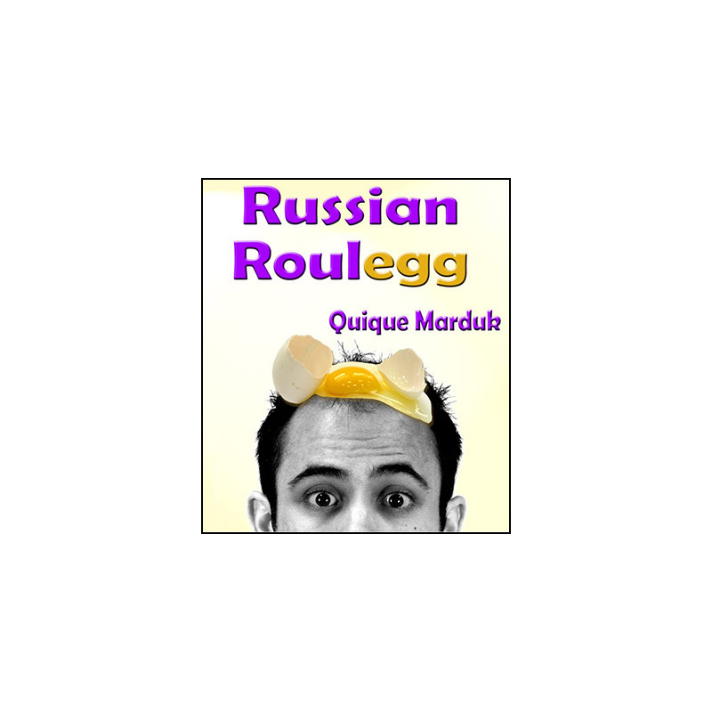 Russian Roulegg by Quique Marduk - Trick