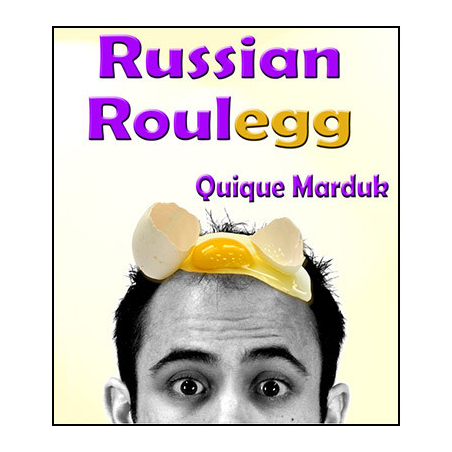 Russian Roulegg by Quique Marduk - Trick