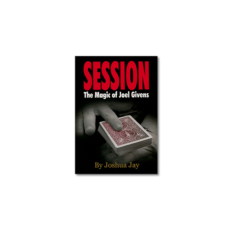 Session (Regular Edition) by Joel Givens and Joshua Jay - Book