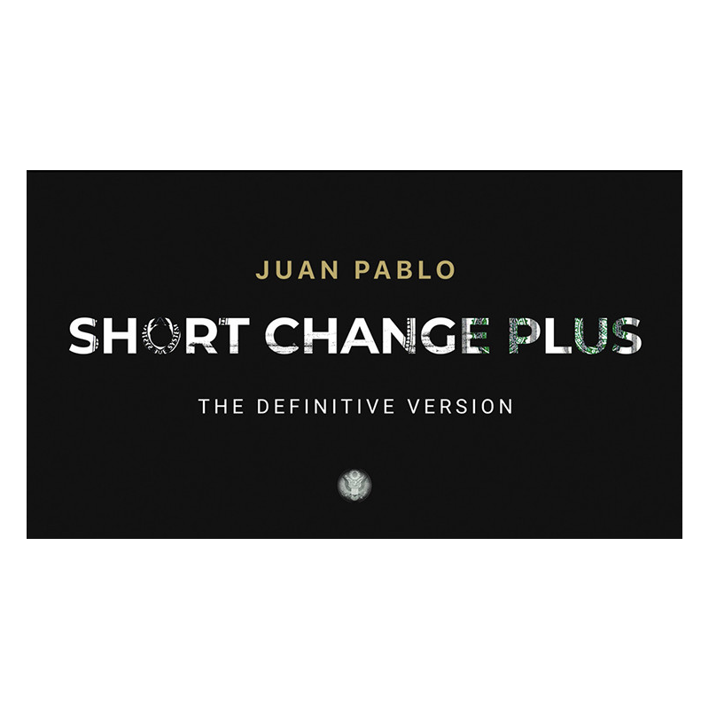 SHORT CHANGE PLUS by Juan Pablo - Trick