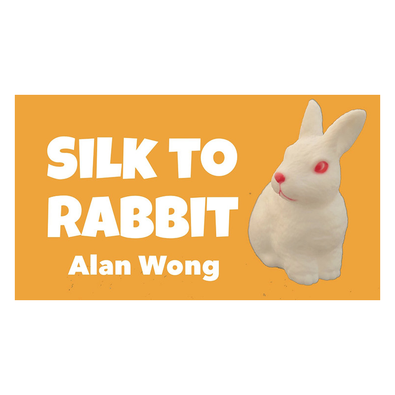 Silk to Rabbit by Alan Wong - Trick