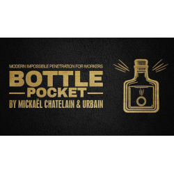 Bottle Pocket Gentlemen's Magic, Mickael Chatelain and Urbain
