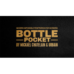 Bottle Pocket Gentlemen's Magic, Mickael Chatelain and Urbain