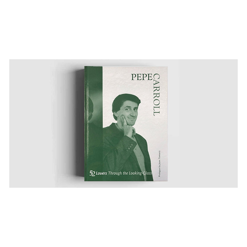 52 Lovers Through the Looking-Glass by Pepe Carroll - Book