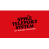 Spike Teleport System by Pierre Velarde - Trick