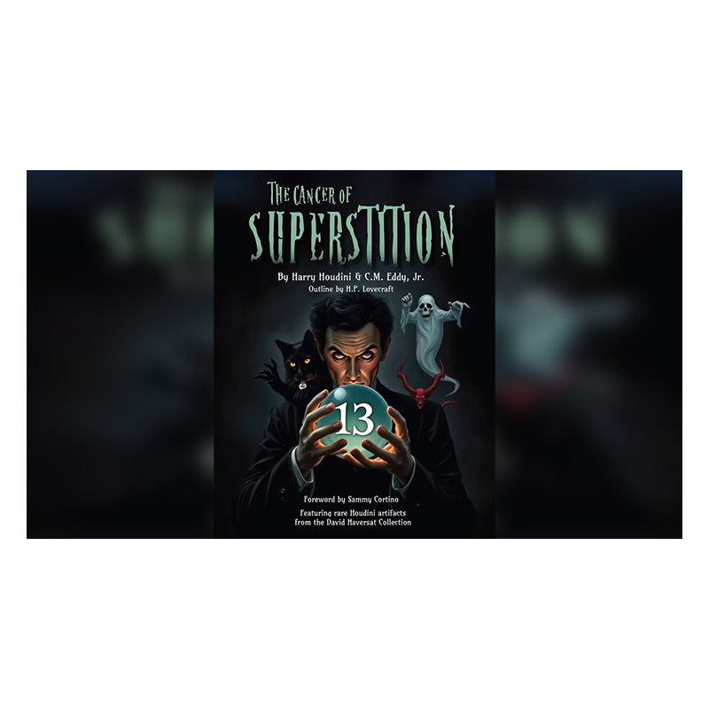 The Cancer of Superstition by Harry Houdini and C.M. Eddy Jr.