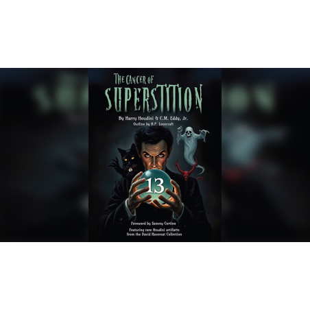 The Cancer of Superstition by Harry Houdini and C.M. Eddy Jr.
