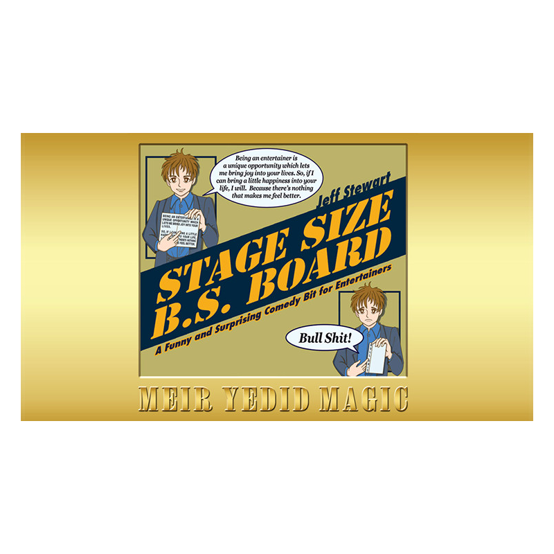 Stage Size B.S. Board by Jeff Stewart