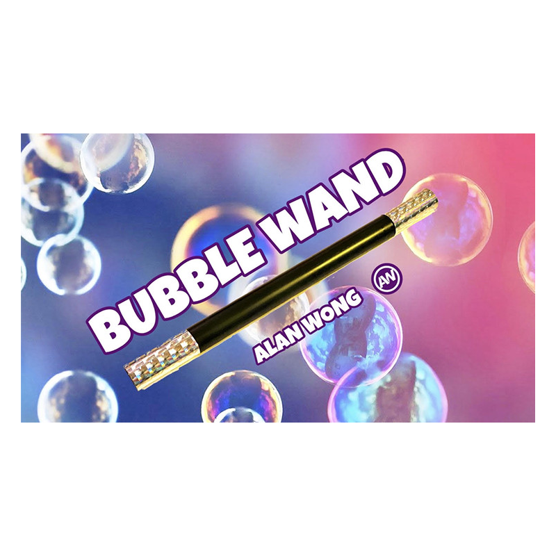 BUBBLE WAND (Gimmick and Online Instructions) by Alan Wong - Trick