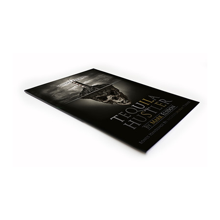 Tequila Hustler by Mark Elsdon, Peter Turner, Colin McLeod and Michael Murray - Book