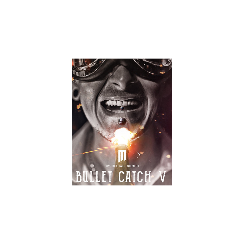 BULLET CATCH V by Mikhail Shmidt - Trick