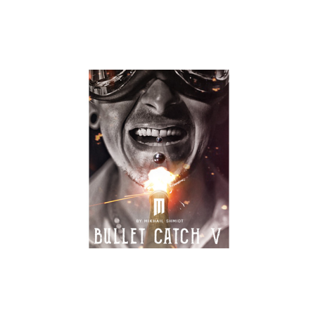 BULLET CATCH V by Mikhail Shmidt - Trick