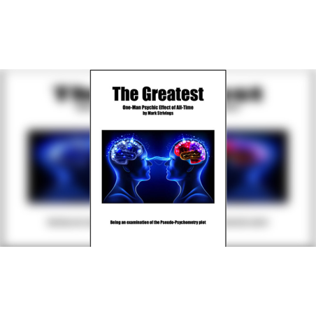 The Greatest One-Man Psychic Effect of All-Time by Mark Strivings