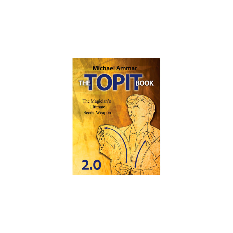 The Topit Book 2.0 by Michael Ammar - Book