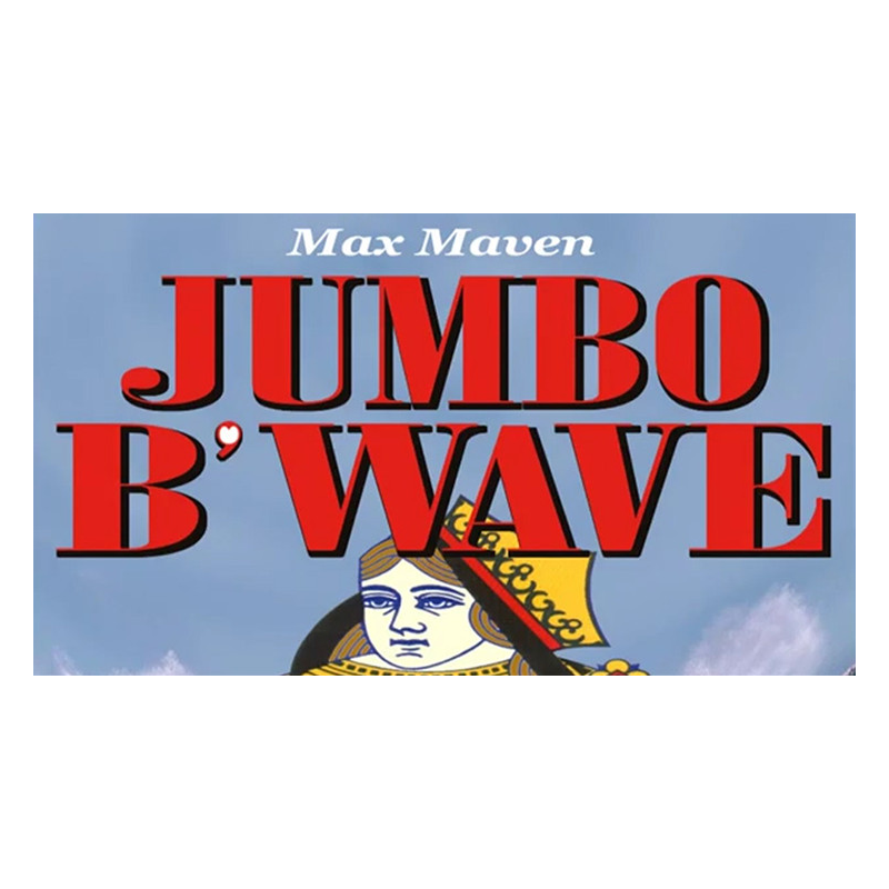 Max Maven's Jumbo B'Wave (Black Queen) - Trick