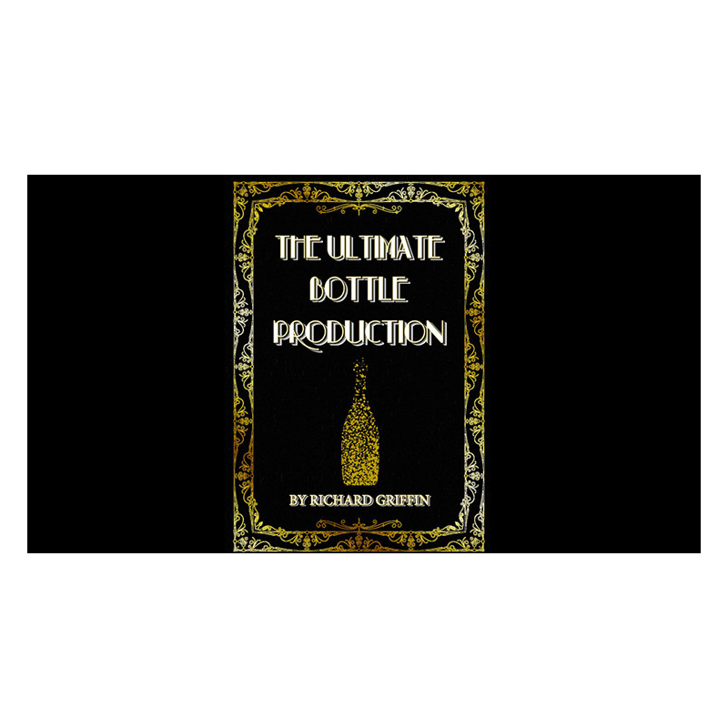 The Ultimate Bottle Production (Small) by Richard Griffin