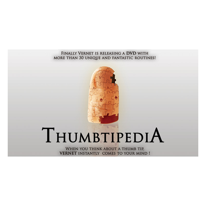 Thumbtipedia (DVD and Gimmick) by Vernet - DVD