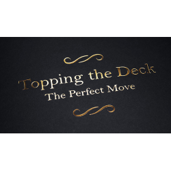 Topping the Deck: The Perfect Move by Jamy Ian Swiss - Book