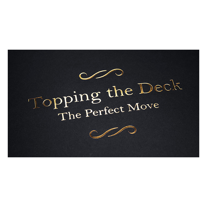 Topping the Deck: The Perfect Move by Jamy Ian Swiss - Book