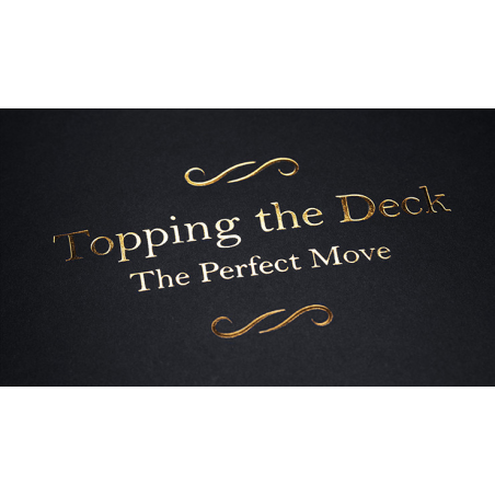 Topping the Deck: The Perfect Move by Jamy Ian Swiss - Book