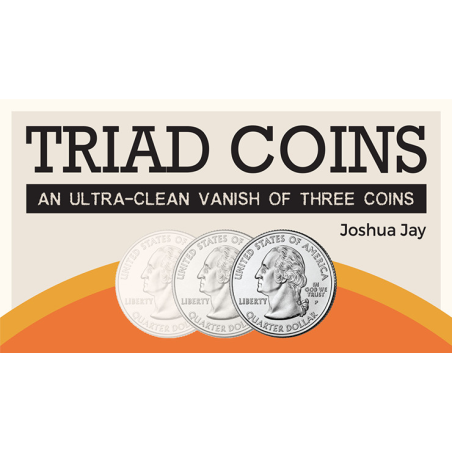 Triad Coins (Quarter) by Joshua Jay and Vanishing Inc.
