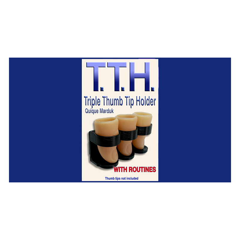 TRIPLE THUMB TIP HOLDER by Quique Marduk - Trick
