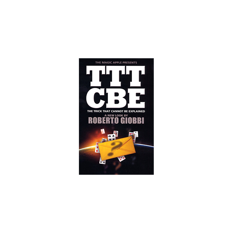 The Trick That Cannot Be Explained by Roberto Giobbi