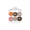ULTRA DONUTS DX (Cookie and Cream) by Tejinaya Magic