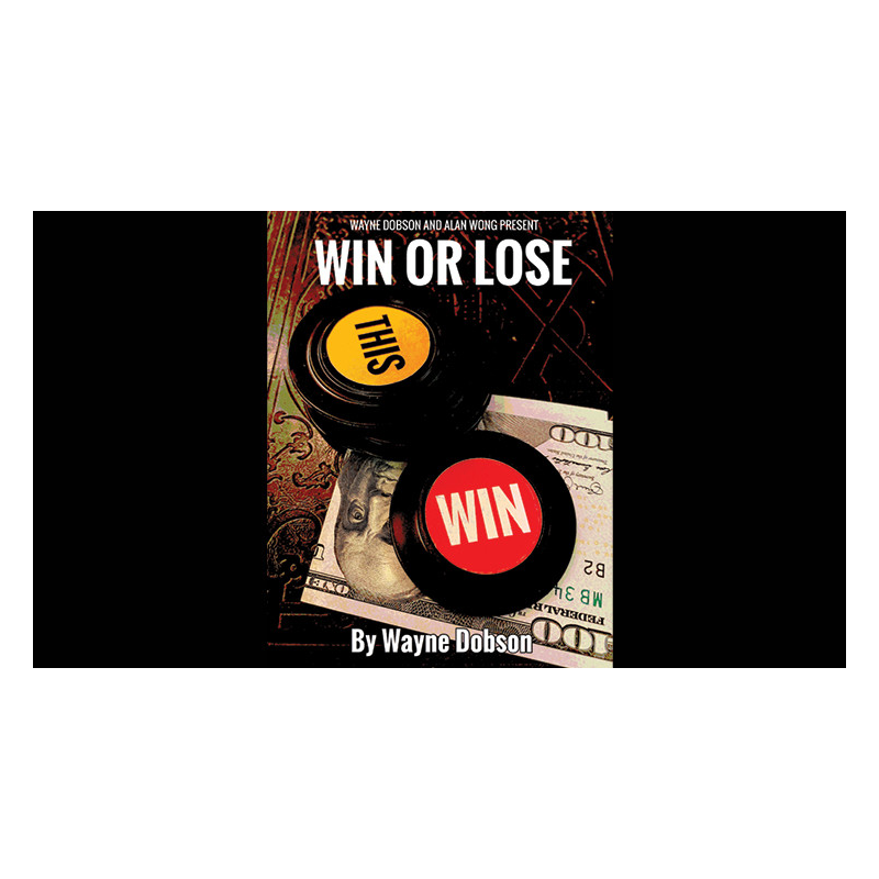 WIN OR LOSE by Wayne Dobson and Alan Wong - Trick