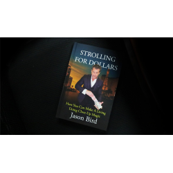 Strolling For Dollars by Jason Bird