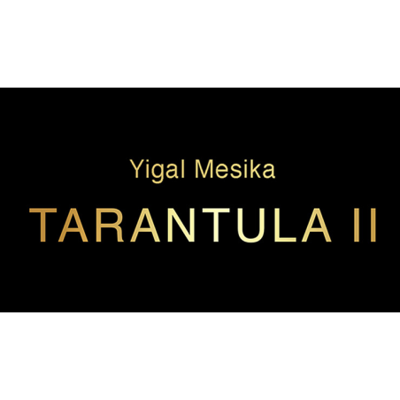 Tarantula II (Online Instructions and Gimmick) by Yigal Mesika - Trick