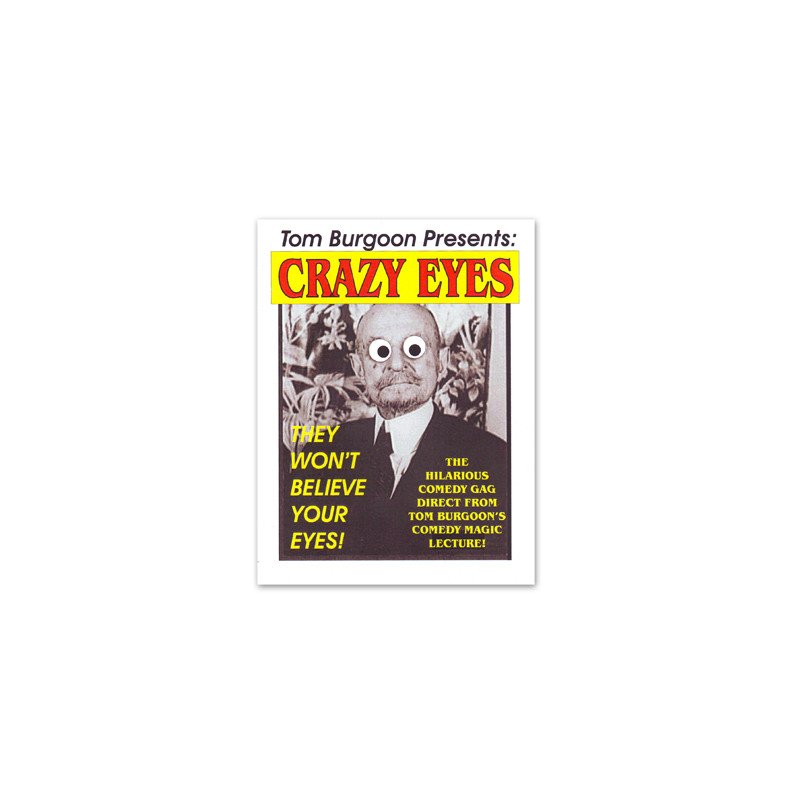 Crazy Eyes by Tom Burgoon - Trick