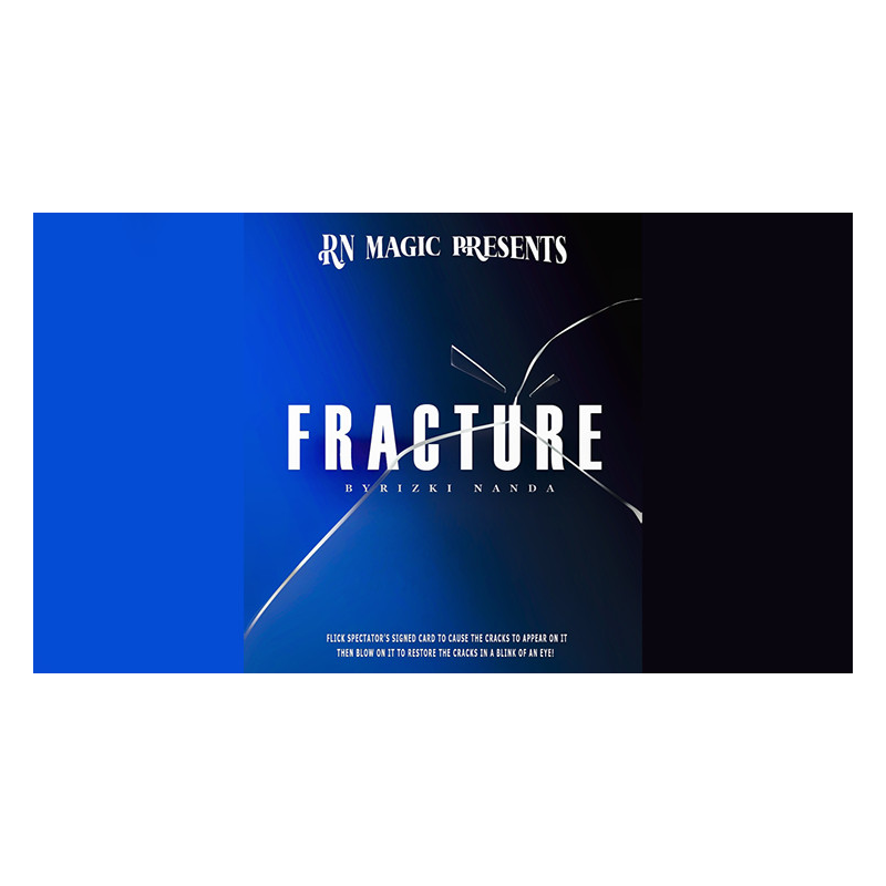 Fracture by Rizki Nanda and RN Magic