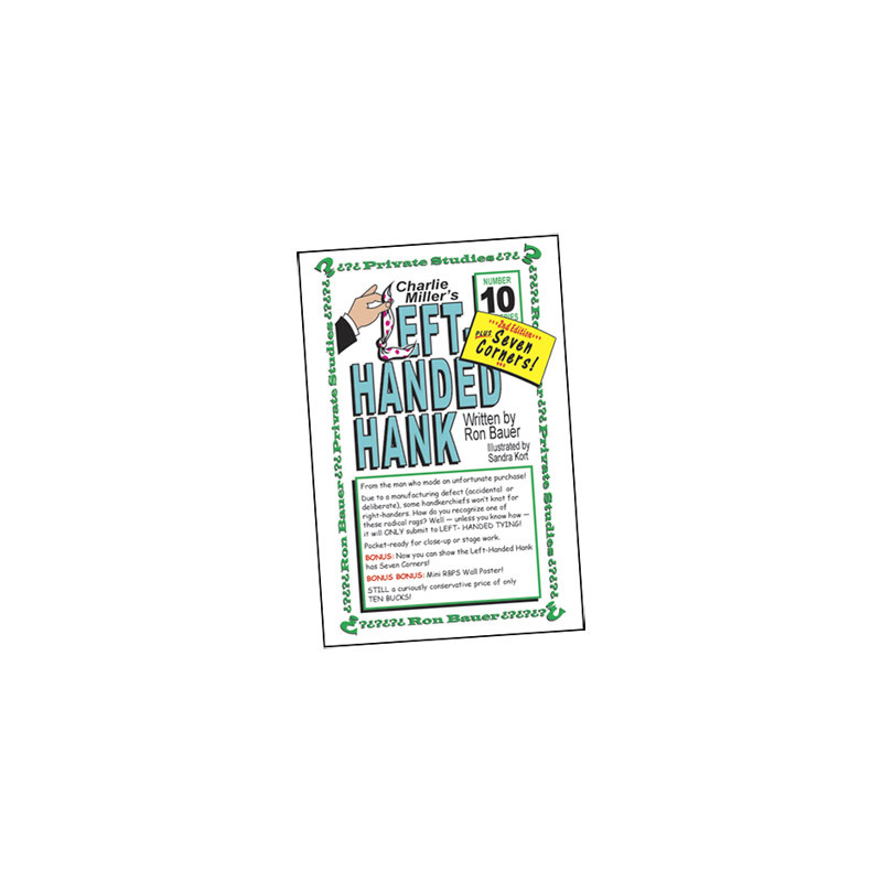Ron Bauer Series: No.10 - Charlie Miller's Left-Handed Hank