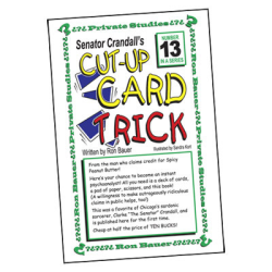 Ron Bauer Series: No.13 - Senator Crandall's Cut Up Card Trick