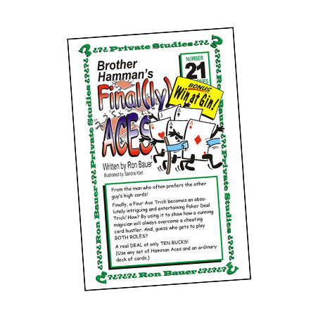 Ron Bauer Series: No.21 - Brother Hamman's Final(ly) Aces