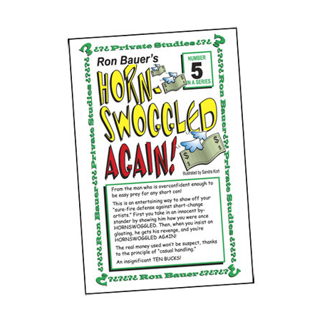 Ron Bauer Series: No.5 - Hornswoggeld Again