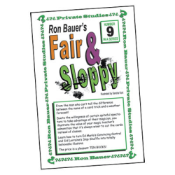 Ron Bauer Series: No.9 - Fair And Sloppy