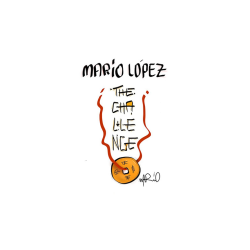 The Challenge by Mario Lopez